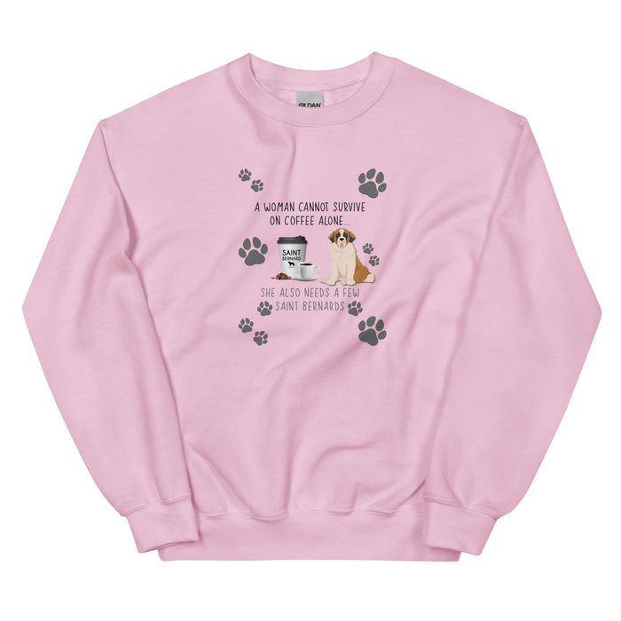 A Woman's Needs Sweatshirt