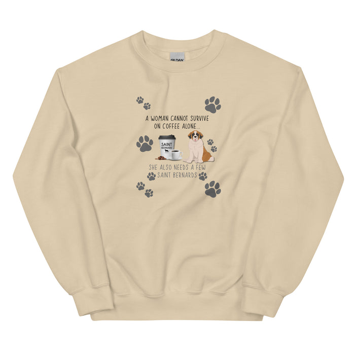 A Woman's Needs Sweatshirt
