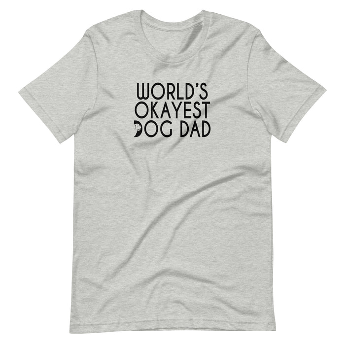 "Okayest" Dad Tee